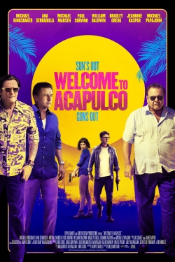 Watch Welcome to Acapulco movies online free