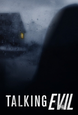 Watch Talking Evil movies online free