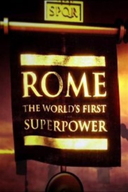 Watch Rome: The World's First Superpower movies online free