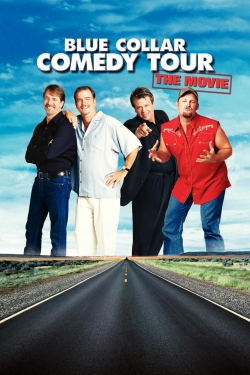 Watch Blue Collar Comedy Tour: The Movie movies online free