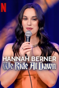 Watch Hannah Berner: We Ride at Dawn movies online free