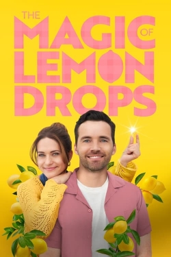 Watch The Magic of Lemon Drops movies online free