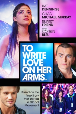 Watch To Write Love on Her Arms movies online free