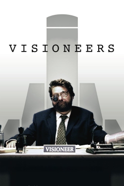 Watch Visioneers movies online free