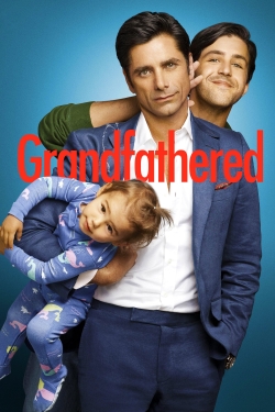 Watch Grandfathered movies online free