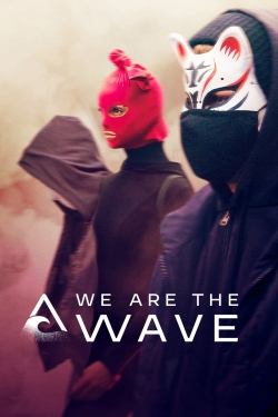 Watch We Are the Wave movies online free