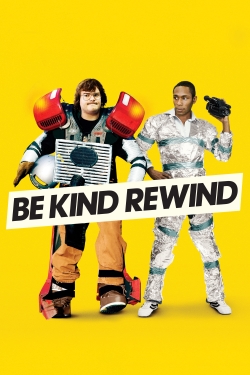 Watch Be Kind Rewind movies online free