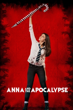 Watch Anna and the Apocalypse movies online free