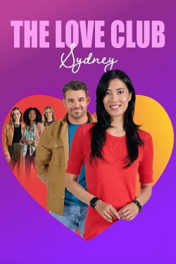 Watch The Love Club: Sydney’s Journey movies online free