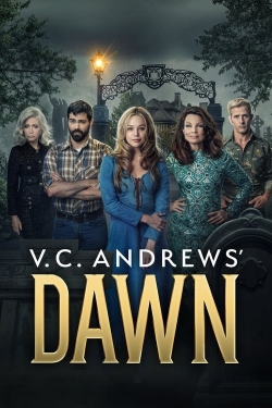 Watch V.C. Andrews' Dawn movies online free