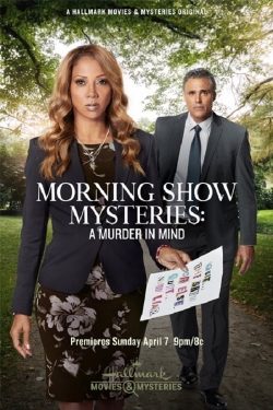 Watch Morning Show Mysteries: A Murder in Mind movies online free