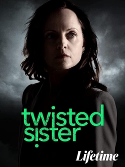 Watch Twisted Sister movies online free