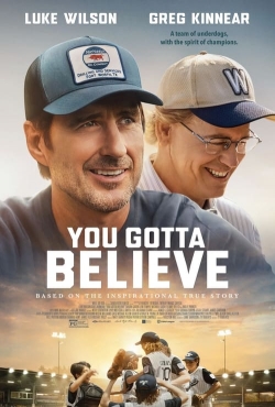 Watch You Gotta Believe movies online free