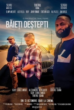 Watch Băieți Deștepți movies online free