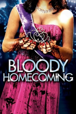 Watch Bloody Homecoming movies online free