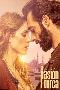 Watch La Pasión Turca movies online free