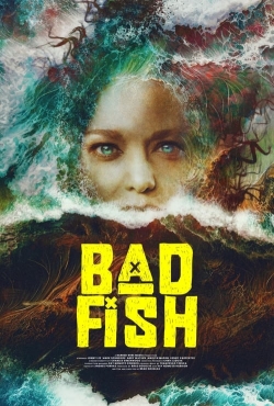 Watch Bad Fish movies online free