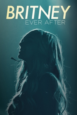 Watch Britney Ever After movies online free