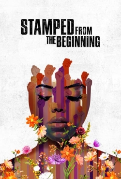 Watch Stamped from the Beginning movies online free