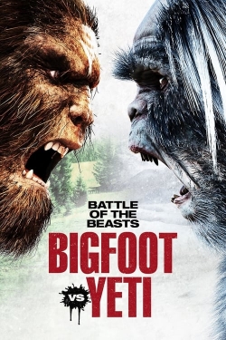 Watch Battle of the Beasts: Bigfoot vs. Yeti movies online free