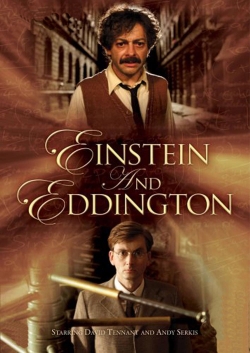 Watch Einstein and Eddington movies online free