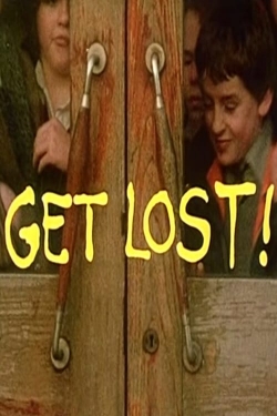 Watch Get Lost! movies online free