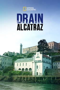 Watch Drain Alcatraz movies online free