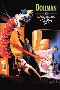 Watch Dollman vs. Demonic Toys movies online free