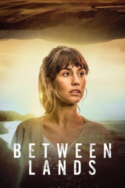 Watch Between Lands movies online free