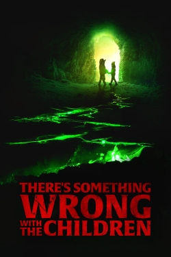 Watch There's Something Wrong with the Children movies online free