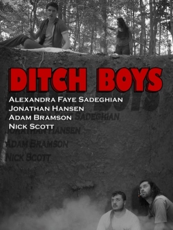 Watch Ditch Boys movies online free