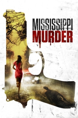 Watch Mississippi Murder movies online free