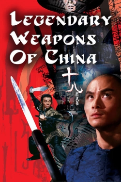 Watch Legendary Weapons of China movies online free