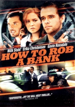 Watch How to Rob a Bank movies online free