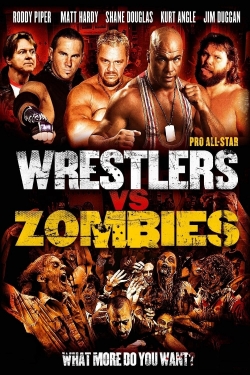 Watch Pro Wrestlers vs Zombies movies online free