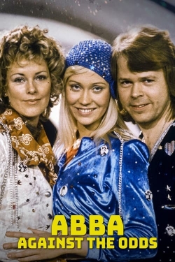 Watch ABBA: Against the Odds movies online free