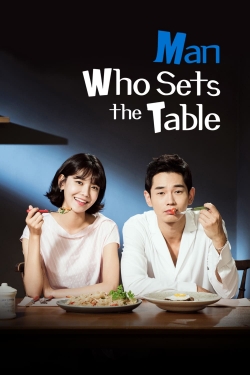 Watch Man Who Sets The Table movies online free