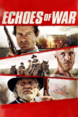 Watch Echoes of War movies online free