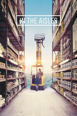 Watch In the Aisles movies online free