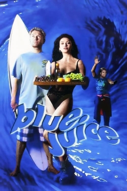 Watch Blue Juice movies online free