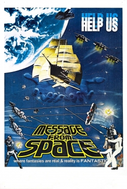 Watch Message from Space movies online free