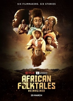 Watch African Folktales Reimagined movies online free