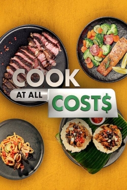 Watch Cook at all Costs movies online free