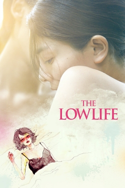 Watch The Lowlife movies online free