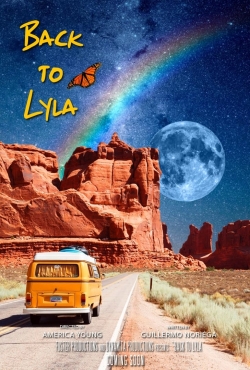 Watch Back to Lyla movies online free