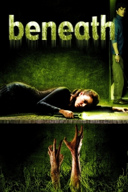 Watch Beneath movies online free