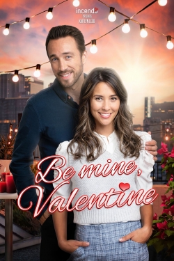 Watch Be Mine, Valentine movies online free