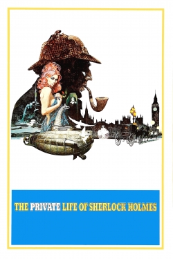 Watch The Private Life of Sherlock Holmes movies online free