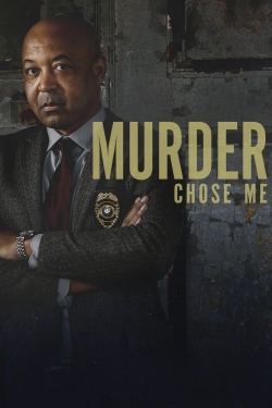 Watch Murder Chose Me movies online free