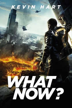 Watch Kevin Hart: What Now? movies online free